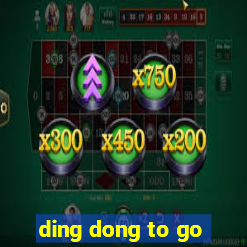 ding dong to go